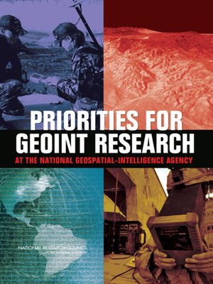 cover image of Priorities for GEOINT Research at the National Geospatial-Intelligence Agency